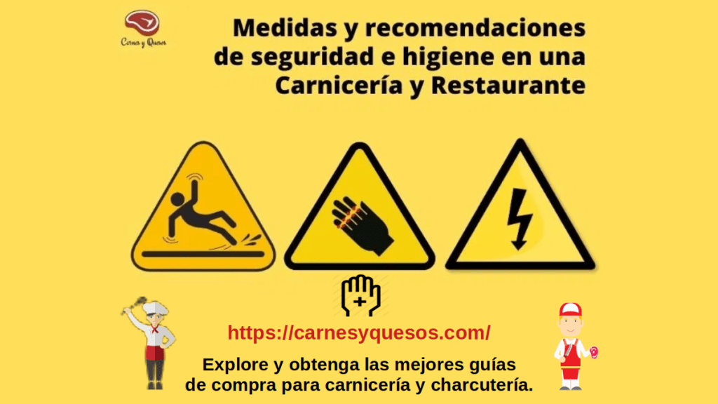 Seguridad e Higiene: Medidas y recomendaciones para una Carnicería y Restaurante